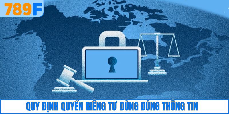 Nội dung quyền riêng tư về việc dùng thông tin