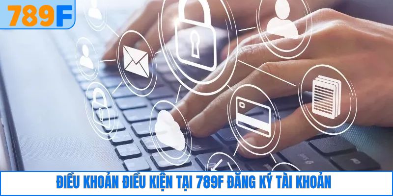Quy định khi đăng ký tài khoản